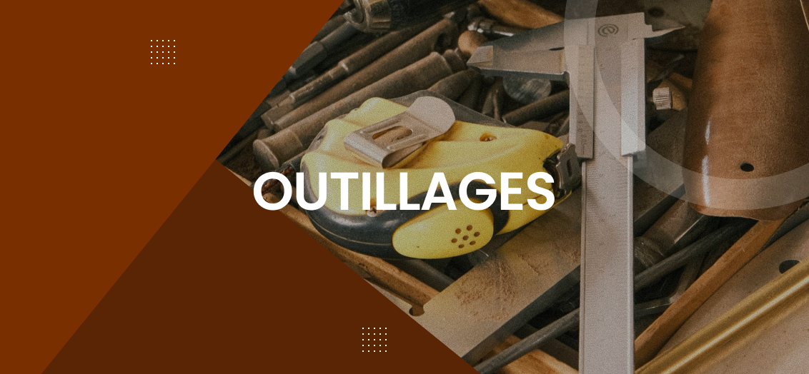 Outillages